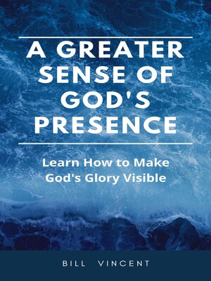 cover image of A Greater Sense of God's Presence